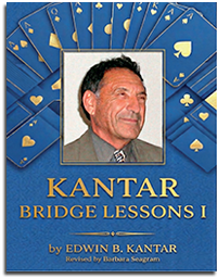 Kantar Bridge Lessons 1 by Edwin B. Kantar - Revised by Barbara Seagram